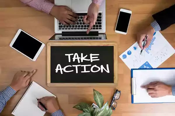 Take action.