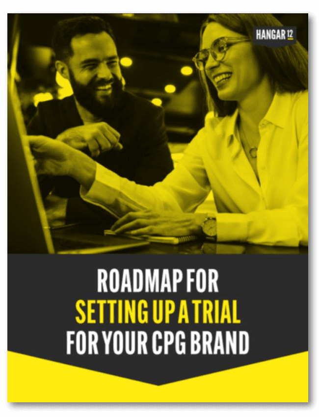 Hangar12-Roadmap-For-Setting-Up-A-Trial-For-Your-CPG-Brand